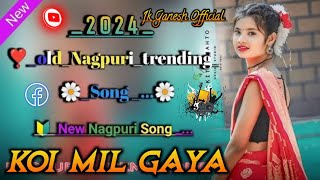 Koi Mil Gaya  Nagpuri Trending  New Nagpuri Song 2024 2025  Jk Ganesh Official  Subscribe now [upl. by Ahseram]