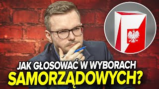 WYBORY SAMORZĄDOWE 2024  JAK GŁOSOWAĆ KIEDY I KOGO WYBIERAMY  O CO CHODZI [upl. by Koorb919]