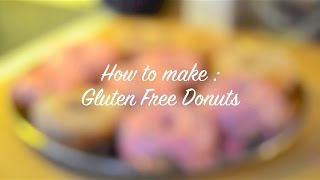 How To Make GLUTEN FREE Donuts [upl. by Sayer]