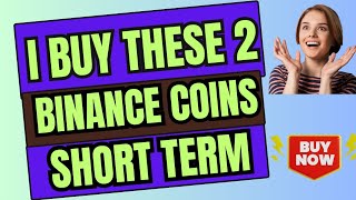 I Buy These 2 Binance Coins  Binance New Listed Coins  Earn With Shafiq [upl. by Leasi]