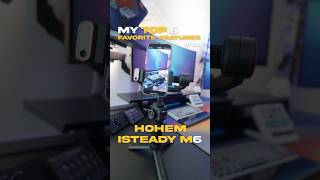 My top 6 favorite features of the Hohem iSteady M6 📸 [upl. by Aniretake514]