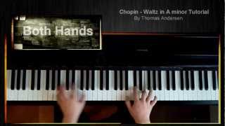 Chopin  Waltz in A minor Tutorial [upl. by Fusuy]