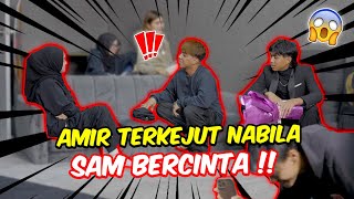 AMIR TERKEJUT NABILA amp SAM BERCINTA   PRANK KANTOI PANGGIL SAYANG [upl. by Sandor]