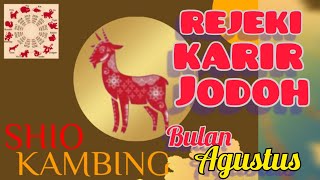 Shio KAMBING 🐐 bulan Agustus  Roda Keberuntungan berpihak padamu  SEMANGAT 💪💪😎😎💪💪 [upl. by Batista]