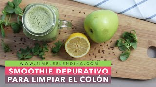 SMOOTHIE PARA LIMPIAR EL COLÓN  Cómo hacer un batido depurativo  Alto en fibra [upl. by Laro]