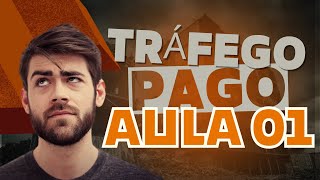 O QUE É TRÁFEGO PAGO E COMO ELE FUNCIONA  Aula 01 [upl. by Sussman33]