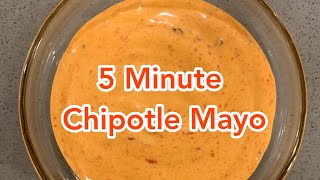 Super Easy Chipotle Mayo [upl. by Mundt]