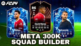 AMAZING META 300K SQUAD IN FC 24 ULTIMATE TEAM 🔥 [upl. by Erv]