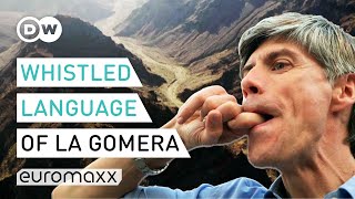 The Ancient Whistled Language Of La Gomera  Silbo Gomero  Europe To The Maxx [upl. by Boswell985]