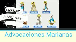 Las Advocaciones Marianas [upl. by Ebocaj661]