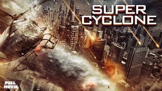 Super Cyclone  Adventure  Full English Movie [upl. by Eneluqcaj]