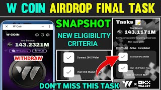 W Coin Final Task  W Coin Snapshot W Coin Claim Airdrop  W Coin Airdrop Withdraw in Bank [upl. by Imhskal884]