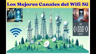 Que Canales de Wifi 5G son los Mejores [upl. by Anelehs]