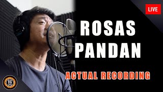 Rosas pandan ACTUAL RECORDING [upl. by Arjan945]