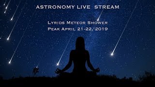 The Lyrids Meteor Shower  April 2122 2019 in 4K [upl. by Tabatha117]