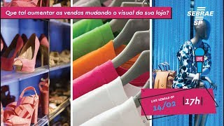 Live SebraeSP Visual Merchandising [upl. by Id]