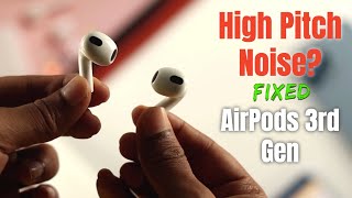 AirPods 3 High Pitched Noise Fix [upl. by Uehttam]