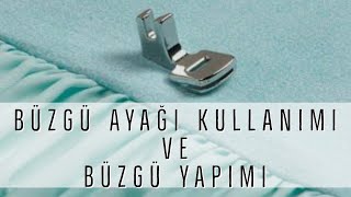 Büzgü Ayağı Kullanımı ve Büzgü Yapımı  Betül Bayraktar [upl. by Grey]