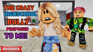 THE CRAZY HIGHSCHOOL BULLY PROPOSED TO ME Roblox Brookhaven 🏡RP  CoxoSparkle2 [upl. by Rahcir]