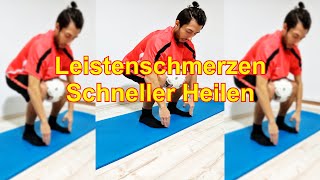 Wie Leistenscherzen weg bekommen Tutorial Leistenschmerzen schneller Lindern Heilen [upl. by Nonregla]