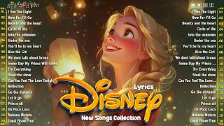 Best Playlist Disney Songs 🏰 Walt Disney Songs Collection with Lyrics 2024 🌸Disney Music [upl. by Pomcroy961]