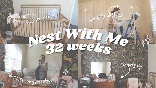 Nest with Me Ep1  32 Weeks Pregnant  Nursery Tour  Dresser Organization  Tidying up  Shelves [upl. by Asira]