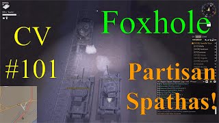 Foxhole Partisan Spathas War 113 The Heartlands [upl. by Seth]