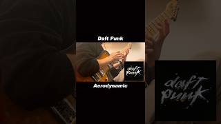 Daft Punk  Aerodynamic Guitar Solo Cover [upl. by Moyra]