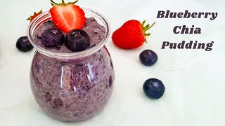 Easy Blueberry Chia Pudding  Blueberry Pudding  Vegan Chia Seed Pudding [upl. by Freddy]