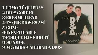 David y Abraham  Inexplicable  Disco Completo [upl. by Jeana]