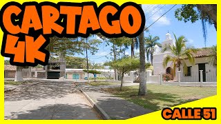 CARTAGO 4k  Recorrido por la calle 51 [upl. by Millham]