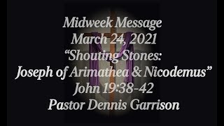 Midweek Message  March 24 2021 [upl. by Annissa]