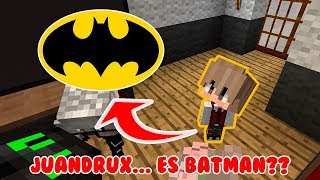 ¿JUAN DRUX SE CONVIERTE EN BATMAN 🦇  ESCUELA CHOZA PEQUEÑIN  MINECRAFT ROLEPLAY ANIMATION 22 [upl. by Edia]