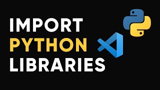 How to install Python Libraries in Visual Studio Code [upl. by Yllas]