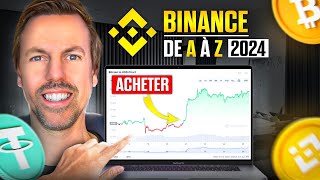 Comment utiliser Binance de A à Z en 2024 Tuto Binance Débutant  Avancé [upl. by Ephraim]