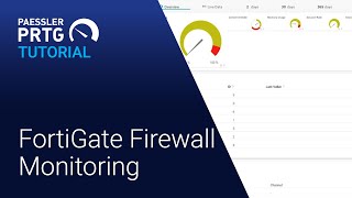 PRTG Tutorial  FortiGate Firewall Monitoring [upl. by Worden]