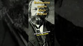 Bakounine contre Marx anarchisme philosophie politique marxisme [upl. by Becka]