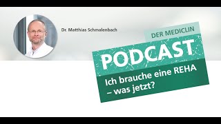 Ich brauche eine Reha – was jetzt  Folge 5 Das sollte Ihr Hausarzt wissen [upl. by Imehon447]