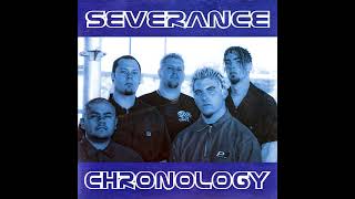 Severance  Chronology Unreleased Demo Compilation 2000 FULL ALBUM [upl. by Arhez187]