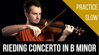 O Rieding Concerto in B minor Op 35 1st mov  Slow Practice [upl. by Nyar]