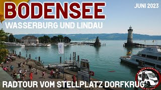 Bodensee Lindau und Wasserburg  Tolle Radtour vom Stellplatz Dorfkrug [upl. by Hras]