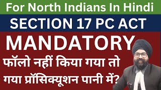 SECTION 17 PC ACT MANDATORY फॉलो नहीं किया गया तो गया प्रॉसिक्यूशन पानी में  2023  Dr Jinesh Soni [upl. by Neenwahs]