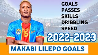 MAKABI LILEPO 2023 FANTASIC GOALS SKILLS SPEED [upl. by Yrahk927]