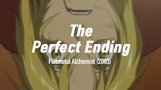 The End of Fullmetal Alchemist 2003 is Perfect [upl. by Martino]