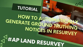 How To Automatically Generate Ground Truthing Notices In Resurvey  Part 1 resurvey groundtruth [upl. by Lupe]