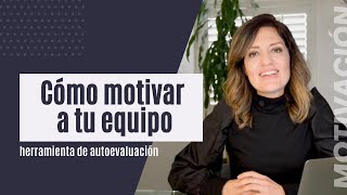 Liderazgo y Motivación  Herramienta para motivar equipos de trabajo Parte 1 [upl. by Auof]