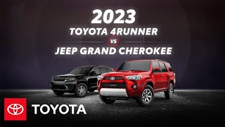 2023 Toyota 4Runner vs 2023 Jeep Grand Cherokee  Toyota [upl. by Htiaf]