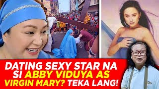 ABBY VIDUYA KINAREER ANG PAGIGING VIRGIN MARY  Morly Alinio [upl. by Silvestro]