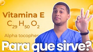 VITAMINA E PARA QUE SIRVE  3 COSAS  Beneficios [upl. by Athiste]