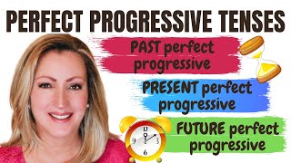 Perfect Progressive Tense  Perfect Continuous Tense  Past Present amp Future [upl. by Aekahs]